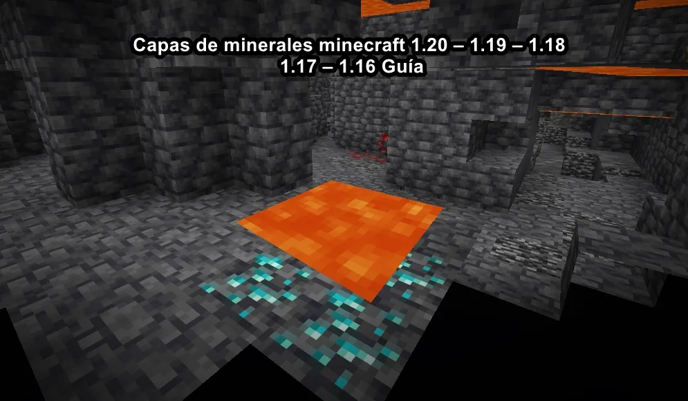 Capas de minerales minecraft 1.20 - 1.19 - 1.18 - 1.17 - 1.16 Guía