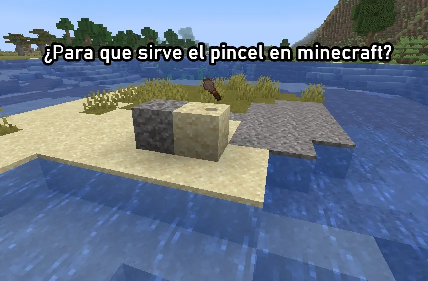 ¿Para que sirve el pincel en minecraft?