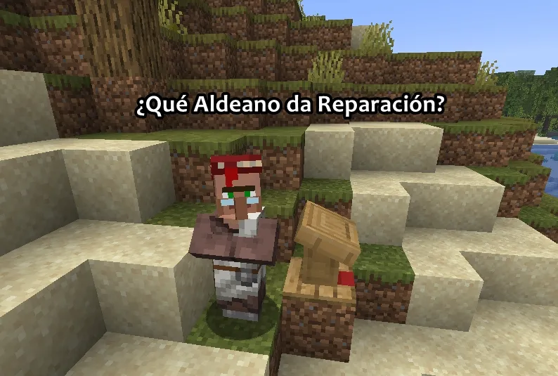 ¿Qué Aldeano da Reparación? Minecraft