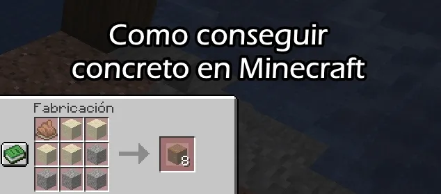 Como conseguir concreto en Minecraft