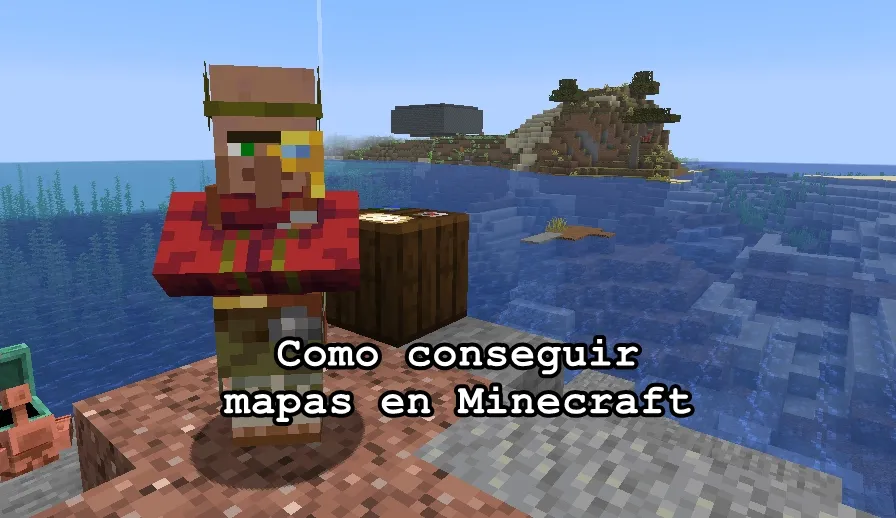 Como conseguir mapas en Minecraft