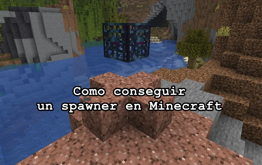 Como conseguir un spawner en Minecraft