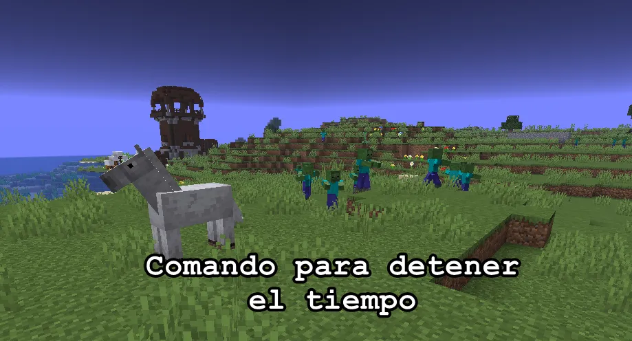 Comando para congelar o detener el tiempo en Minecraft