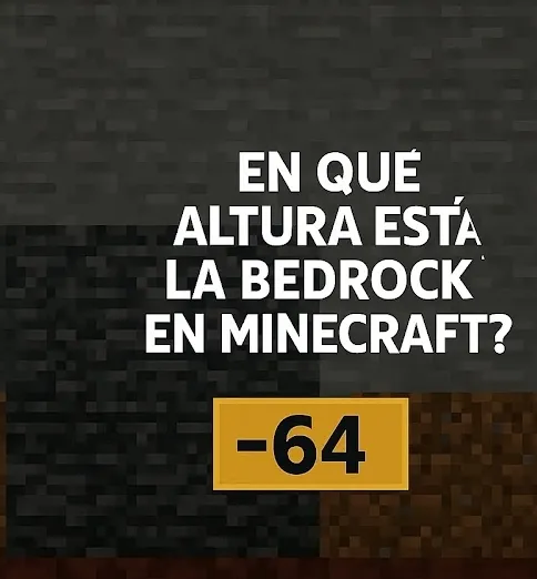en que altura esta la bedrock minecraft