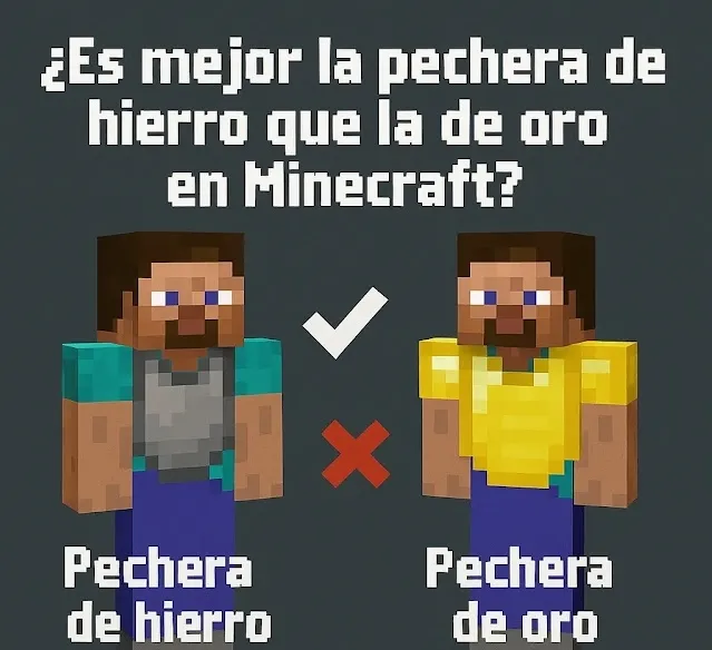 son las pecheras de hierro mejores que las de oro en minecraft